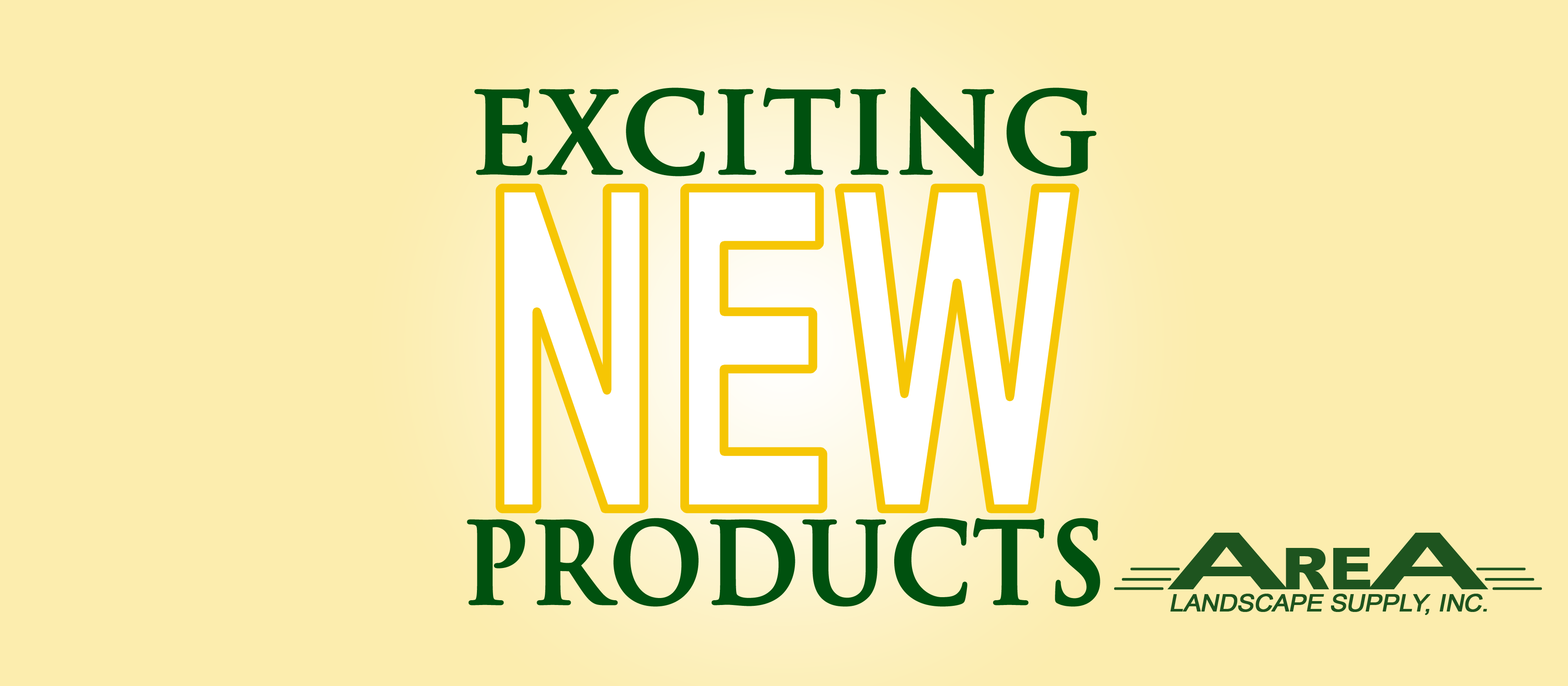 Exciting New Products at AreA Landscape Supply